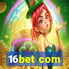 16bet com